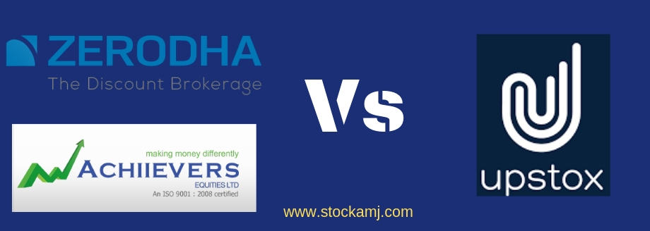 Zerodha Vs Upstox Vs Achiievers Equities Comparison Best - 