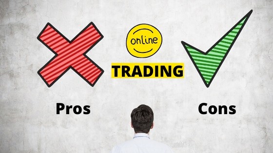 Advantages And Disadvantages Of Online Trading In 2022