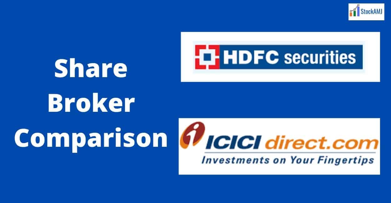 Hdfc Securities Vs Icici Direct Share Broker Comparison 2021 6438