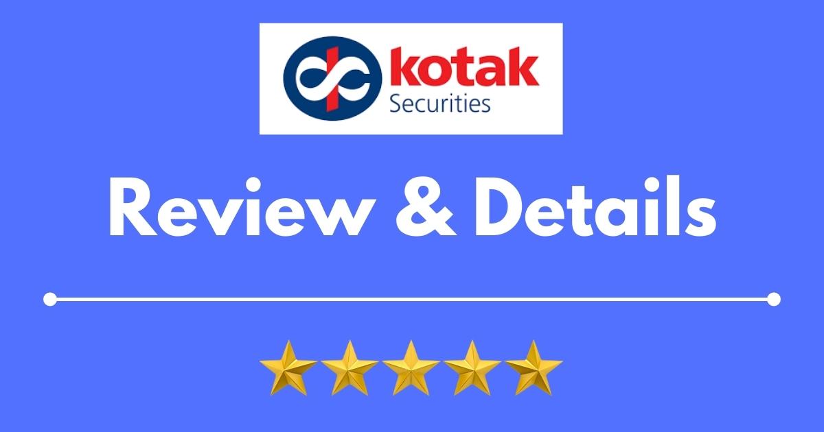 Kotak Securities Reviews 2022 Brokerage Best Or Worst 6384